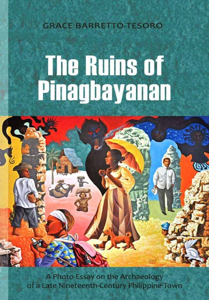 The Ruins of Pinagbayanan. Source: UP Press
