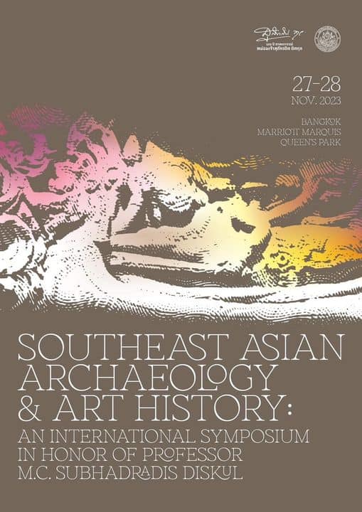 International Symposium in Honour of Prof. M.C. Subhadradis Diskul